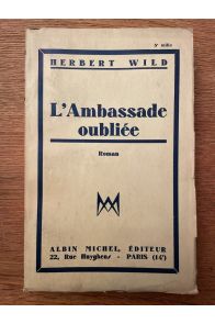 L'ambassade oubliée