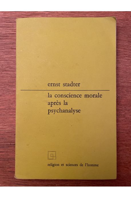 La Conscience morale après la psychanalyse