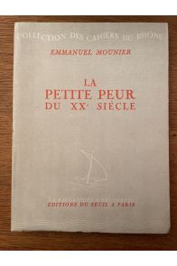 La petite peur du XXe siècle