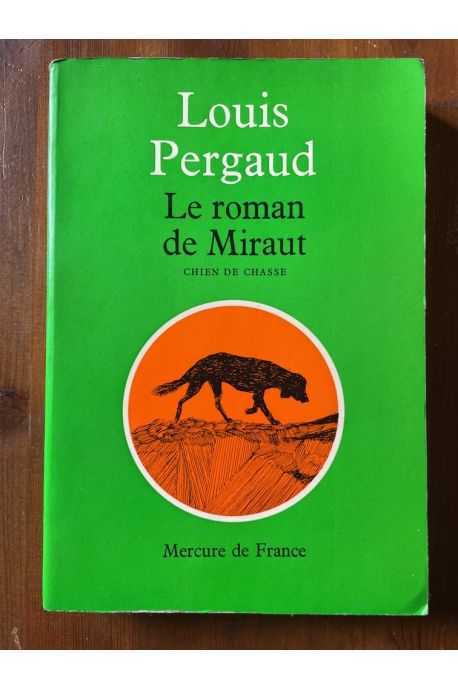 Le roman de Miraut, chien de chasse