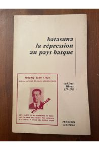 Batasuna La répression au pays basque