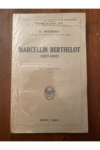 Marcellin Berthelot (1827-1907)