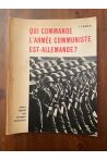 Qui commande l'Armée communiste est-allemande ?