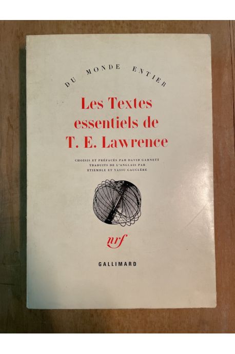 Les textes essentiels de T. E. Lawrence