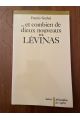 et combien de dieux nouveaux, Volume II, Lévinas