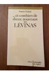 et combien de dieux nouveaux, Volume II, Lévinas