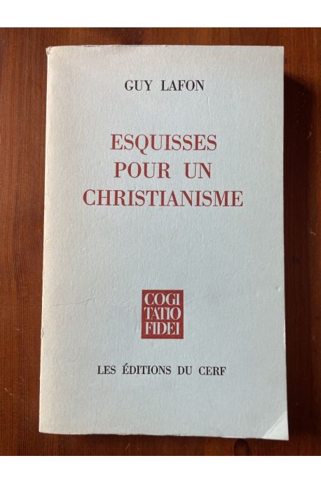 Esquisses pour un christianisme