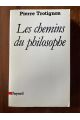 Les chemins du philosophe