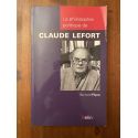 La philosophie politique de Claude Lefort