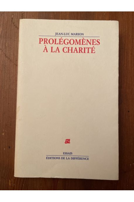 Prolégomènes à la charité