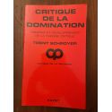 Critique de la domination, origines et développement de la théorie critique