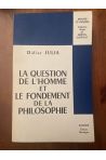 La question de l'homme et le fondement de la philsophie