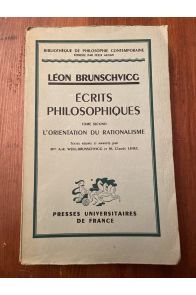 Ecrits philosophiques Tome 2, L'orientation du rationalisme