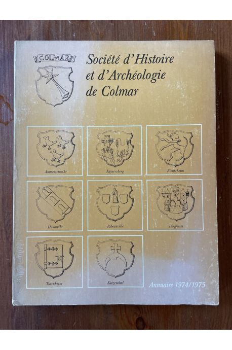 Annuaire de la société d'histoire et d'archéologie de Colmar 1974-1975