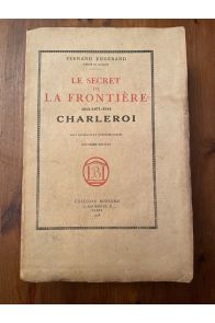 Le secret de la frontière 1815-1871-1914