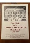 Colmar et le conseil souverain d'Alsace 1698-1790