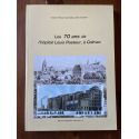 Les 70 ans de l'Hôpital Louis Pasteur à Colmar