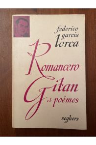 Romancero Gitan et poèmes