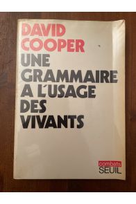 Une grammaire à l'usage des vivants