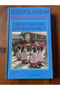 Geispolsheim, entre tradition et modernisme