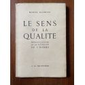 Le sens de la qualité, propos sur le culture et la situation de l'homme