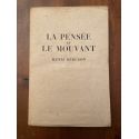 La pensée et le mouvant