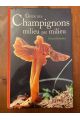 Guide des champignons milieu par milieu