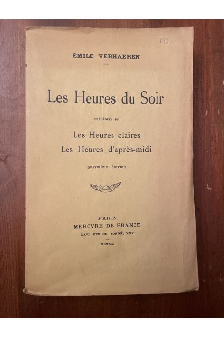 Les heures du soir, précédées de Les heures claires, Les heures d'après-midi