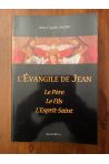 L'Evangile de Jean, le Père, Le Fils, L'Esprit-Saint