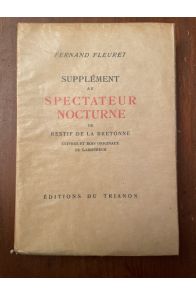 Supplément au Spectateur nocturne de Restif de La Bretonne