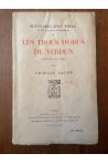 Les trous d'obus de Verdun (Février-Aoüt 1916), Souvenirs d'un poilu