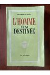 L'homme et sa destinée