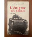 L'Énigme de notre manque de divisions blindées : 1932-1940