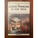 La vie quotidienne du clergé français au XVIIIe siècle