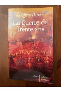 La guerre de trente ans