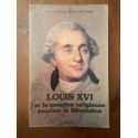 Louis XVI et la question religieuse pendant la Révolution - un combat pour la tolérance