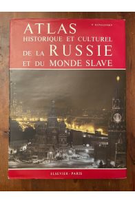 Atlas historique et culturel de la Russie et du monde slave