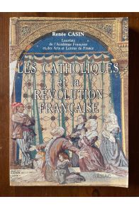 Les Catholiques et la révolution française