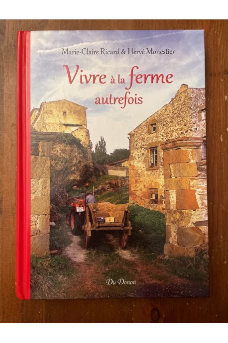 Vivre à la ferme autrefois