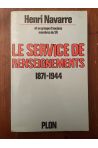 Le service de renseignements 1871-1944