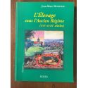 L'élevage sous l'Ancien Régime, du XVIe au XVIIIe siècle