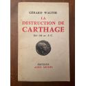 La Destruction de Carthage, 264-146 av. J.-C