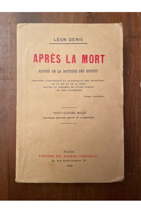 Après la mort, Exposé de la doctrine des esprits