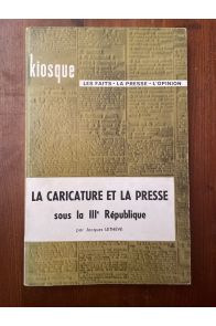 La caricature et la presse sous la IIIe République