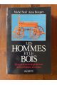 Les Hommes et le bois