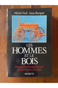 Les Hommes et le bois