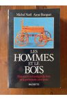 Les Hommes et le bois