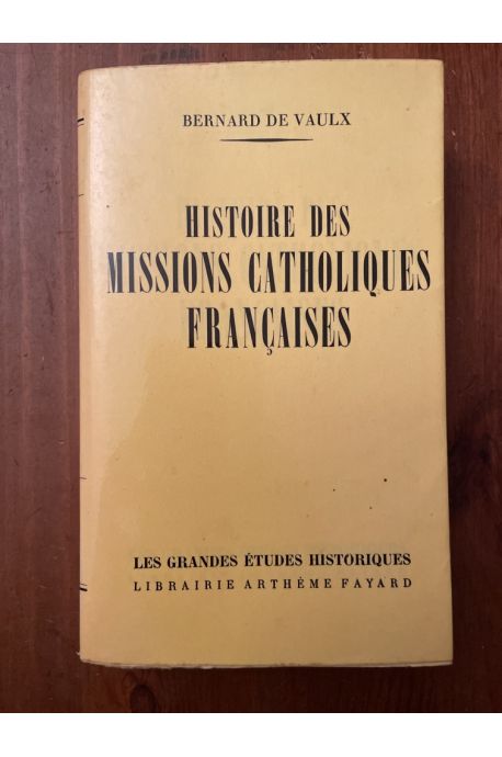 Histoire des missions catholiques françaises