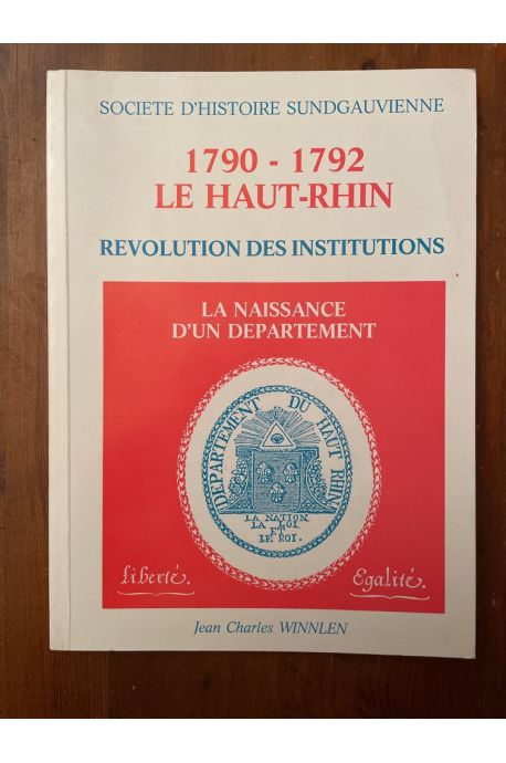 1790-1792, le Haut-Rhin, Révolution des institutions, Naissance d'un département