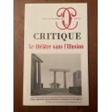 Critique N°699-700, Août-Septembre 2005, Le théatre sans l'illusion